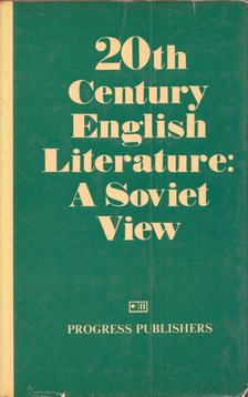 20th Century English Literature: A Soviet View [antikvár]