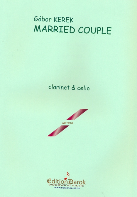 KEREK GÁBOR - MARRIED COUPLE OP.207 FOR CLARINET & CELLO