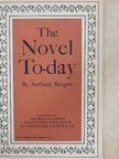 Anthony Burgess - The Novel To-day [antikvár]
