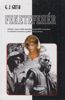Goth, G.J. - Feketefehér [antikvár]