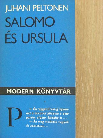 Juhani Peltonen - Salomo és Ursula [antikvár]