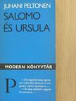 Juhani Peltonen - Salomo és Ursula [antikvár]