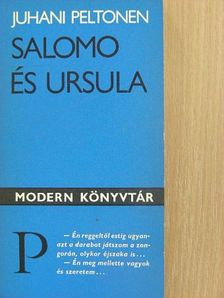 Juhani Peltonen - Salomo és Ursula [antikvár]