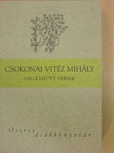 Csokonai Vitéz Mihály - Válogatott versek/Dorottya/Az özvegy Karnyóné [antikvár]