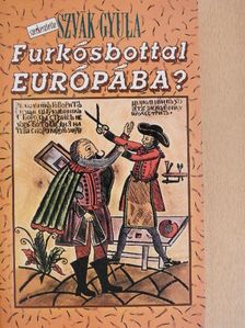 Furkósbottal Európába? [antikvár]
