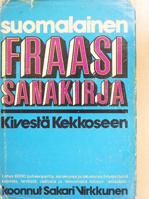 Sakari Virkkunen - Suomalainen fraasisanakirja [antikvár]