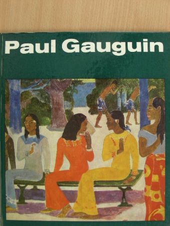 Kuno Mittelstadt - Paul Gauguin [antikvár]