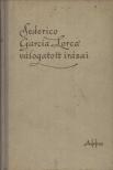 FEDERICO GARCÍA LORCA - Federico Garcia Lorca válogatott írásai [antikvár]