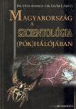 Dr. Erőss László, Dr. Veér András - Magyarország a szcientológia (pók)hálójában [antikvár]