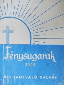 Fénysugarak 2005. I. [antikvár]