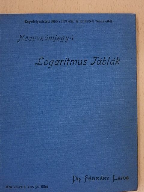 Négyszámjegyű Logaritmus Táblák [antikvár]