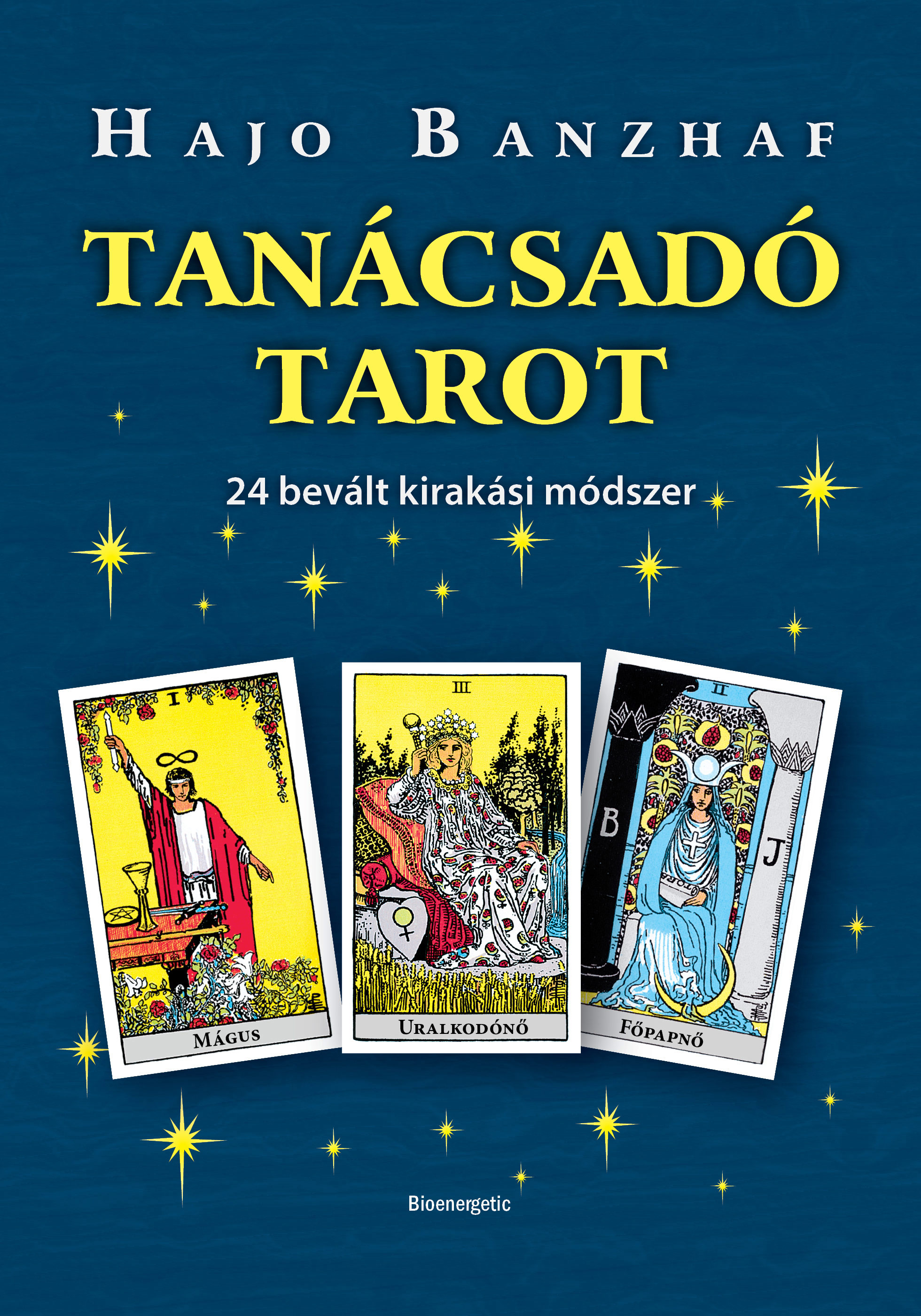 Hajo Banzhaf - Tanácsadó Tarot