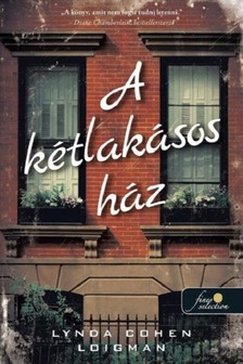 Lynda Cohen Loigman - A kétlakásos ház