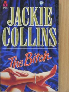 Jackie Collins - The Bitch [antikvár]