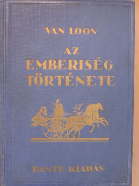 H. W. Van Loon - Az emberiség története [antikvár]