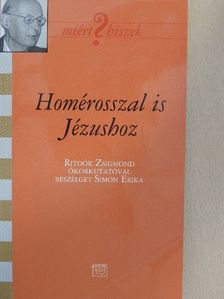Simon Erika - Homérosszal is Jézushoz [antikvár]