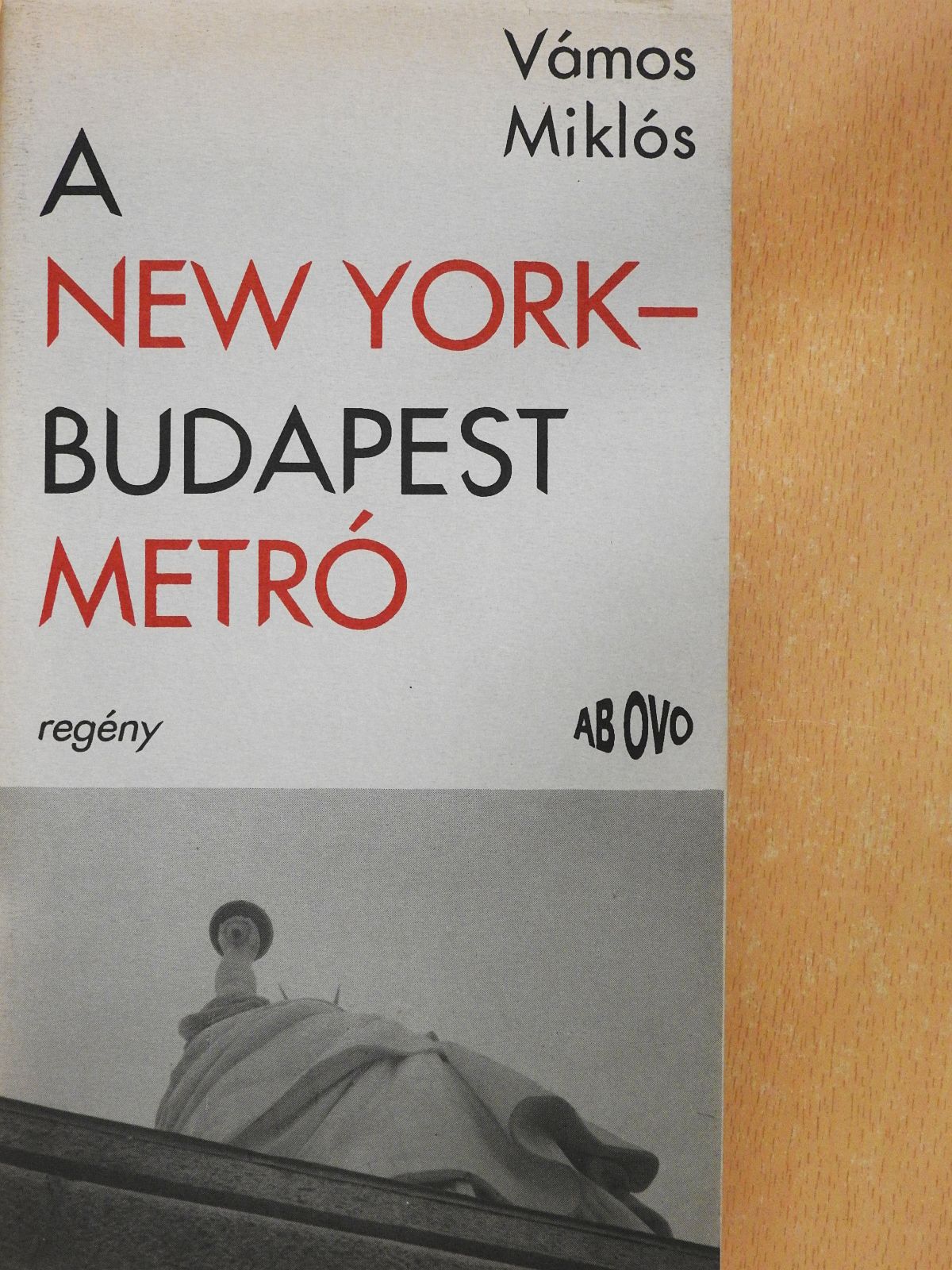 Vámos Miklós - A New York-Budapest metró (dedikált példány) [antikvár]