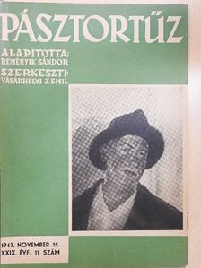 B. Szőts Ferenc - Pásztortűz 1943. november 15. [antikvár]