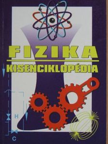 Fizika kisenciklopédia [antikvár]