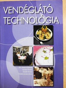 Dr. Dunszt Károly - Vendéglátó technológia [antikvár]