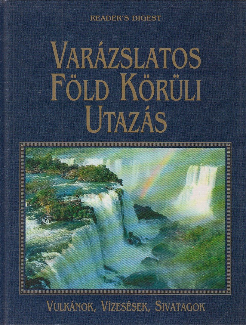 Dibás Gabriella - Varázslatos Föld körüli utazás [antikvár]