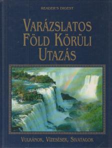 Dibás Gabriella - Varázslatos Föld körüli utazás [antikvár]