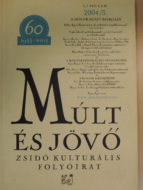 Eva M. Amichay - Múlt és Jövő 2004/3. [antikvár]
