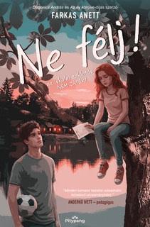 Farkas Anett - Ne félj!