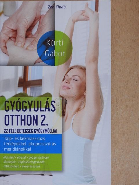 Kürti Gábor - Gyógyulás otthon 2. [antikvár]