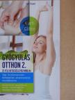 Kürti Gábor - Gyógyulás otthon 2. [antikvár]