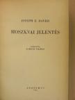Joseph E. Davies - Moszkvai jelentés [antikvár]