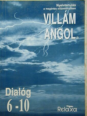 Dr. Dálnoki-Fésűs András - Villám Angol - Dialóg 6-10 [antikvár]