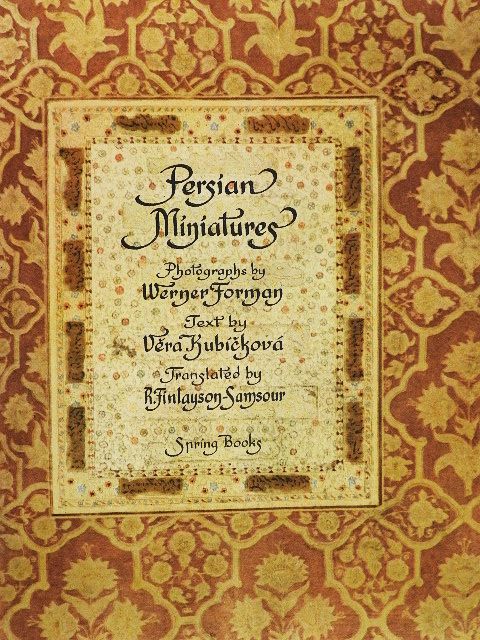 Vera Kubicková - Persian Miniatures [antikvár]