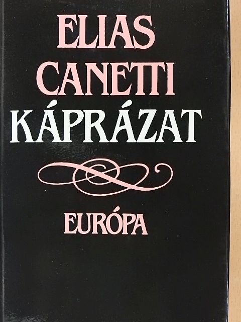 Elias Canetti - Káprázat [antikvár]