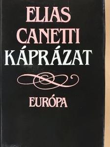 Elias Canetti - Káprázat [antikvár]