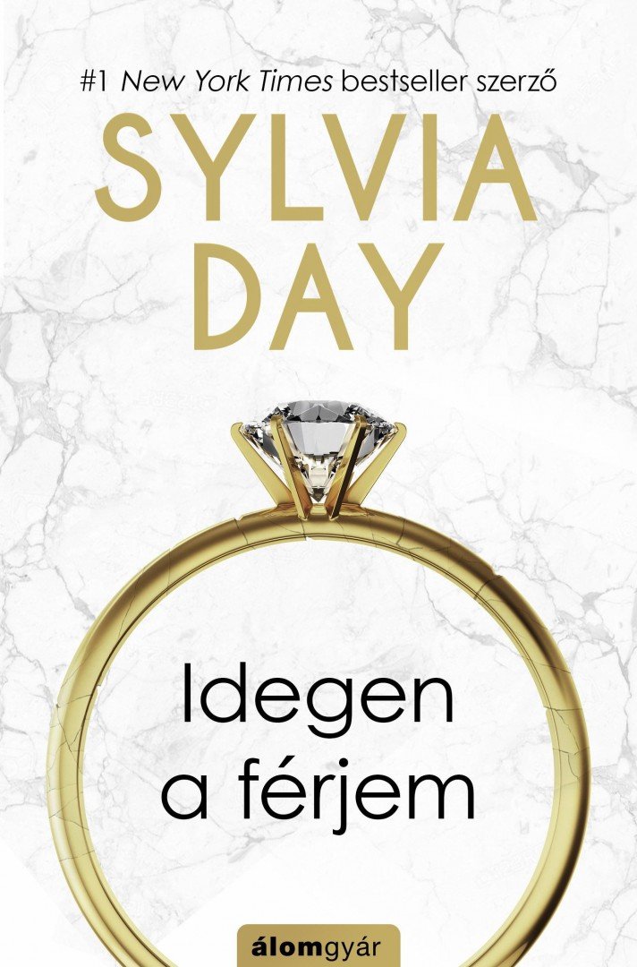 Sylvia Day - Idegen a férjem [antikvár]