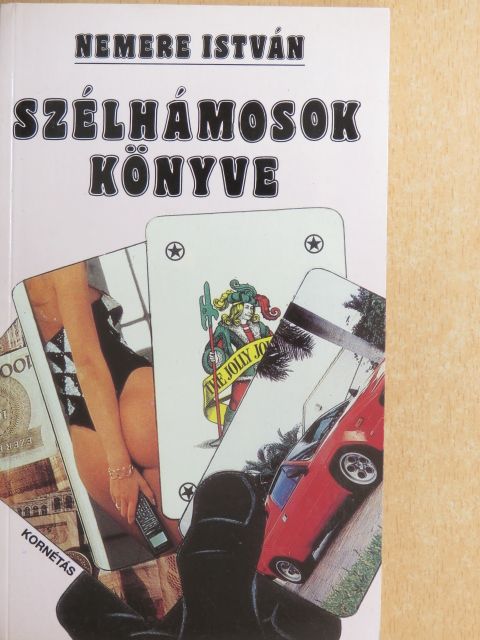 Nemere István - Szélhámosok könyve [antikvár]