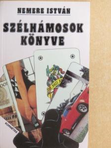 Nemere István - Szélhámosok könyve [antikvár]