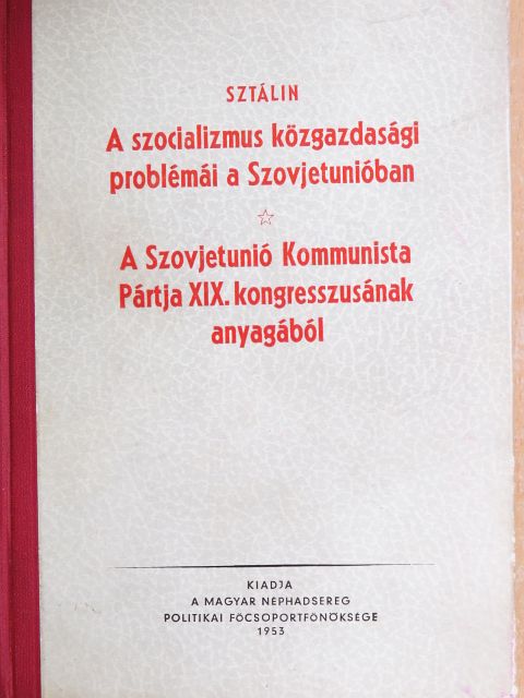 Sztálin - A szocializmus közgazdasági problémái a Szovjetunióban [antikvár]