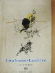 Édouard Julien - Toulouse-Lautrec [antikvár]