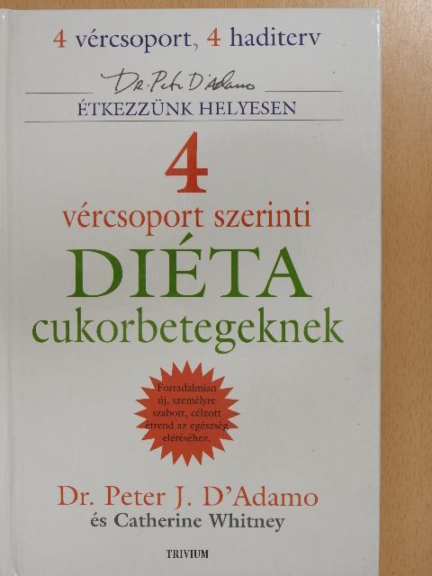 Catherine Whitney - 4 vércsoport szerinti diéta cukorbetegeknek [antikvár]