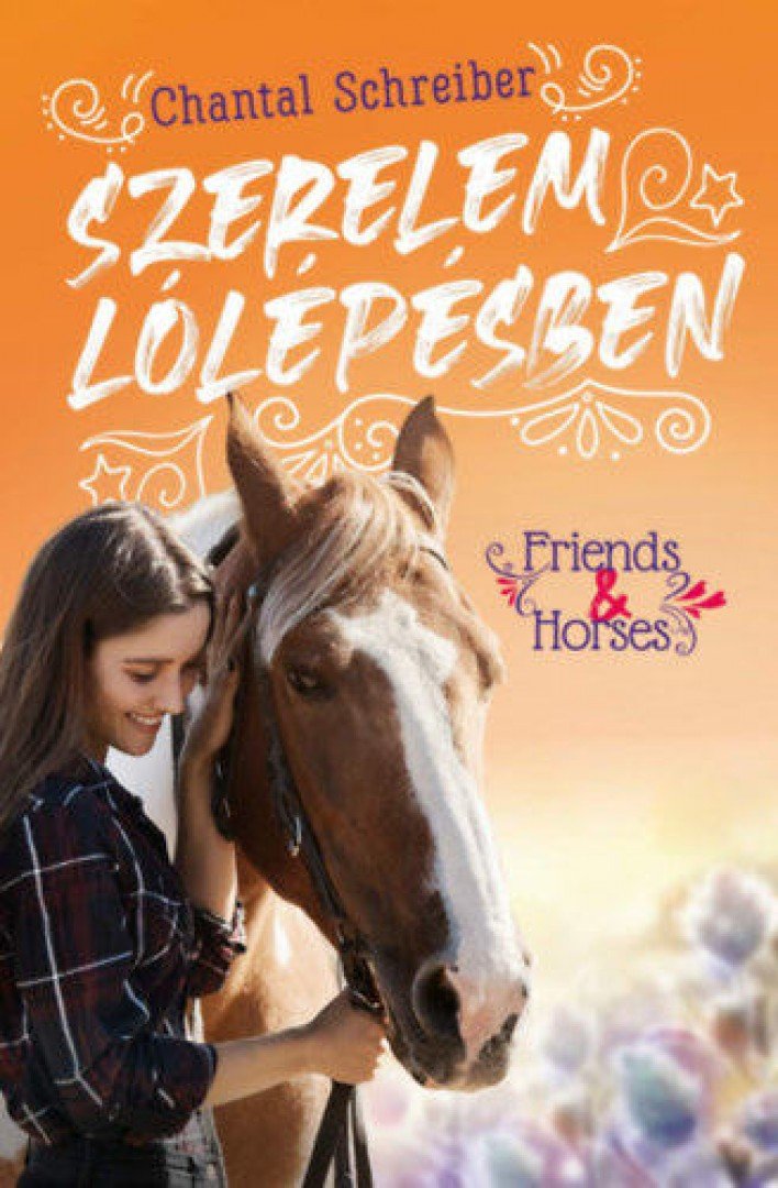 Chantal Schreiber - Szerelem lólépésben [antikvár]
