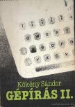 KÖKÉNY SÁNDOR - Gépírás II. [antikvár]