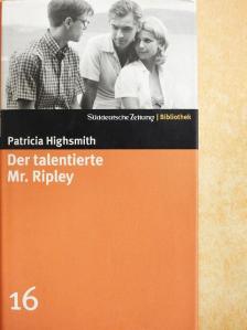Patricia Highsmith - Der talentierte Mr. Ripley [antikvár]
