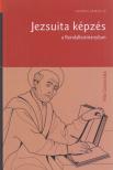 Lukács János SJ - Jezsuita képzés a rendalkotmányban [antikvár]