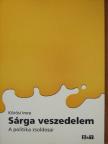 Kőrösi Imre - Sárga veszedelem [antikvár]