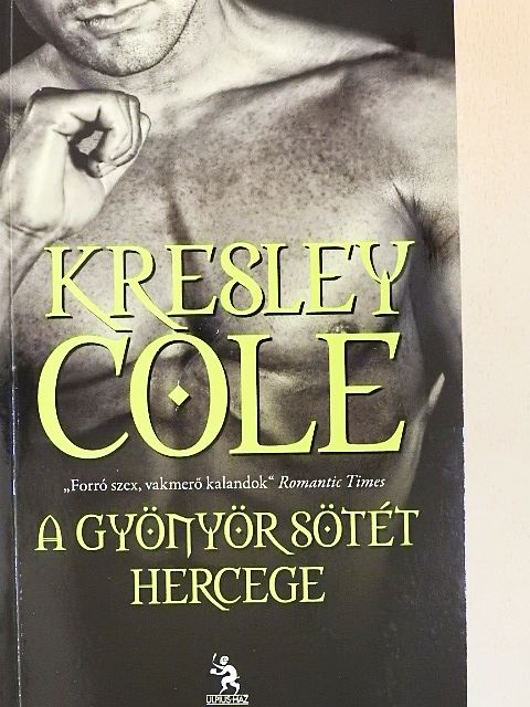 Kresley Cole - A gyönyör sötét hercege [antikvár]