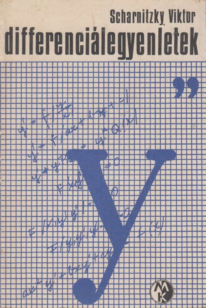 Scharnitzky Viktor - Differenciálegyenletek [antikvár]