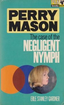 PERRY MASON - The ​Case of the Negligent Nymph [antikvár]