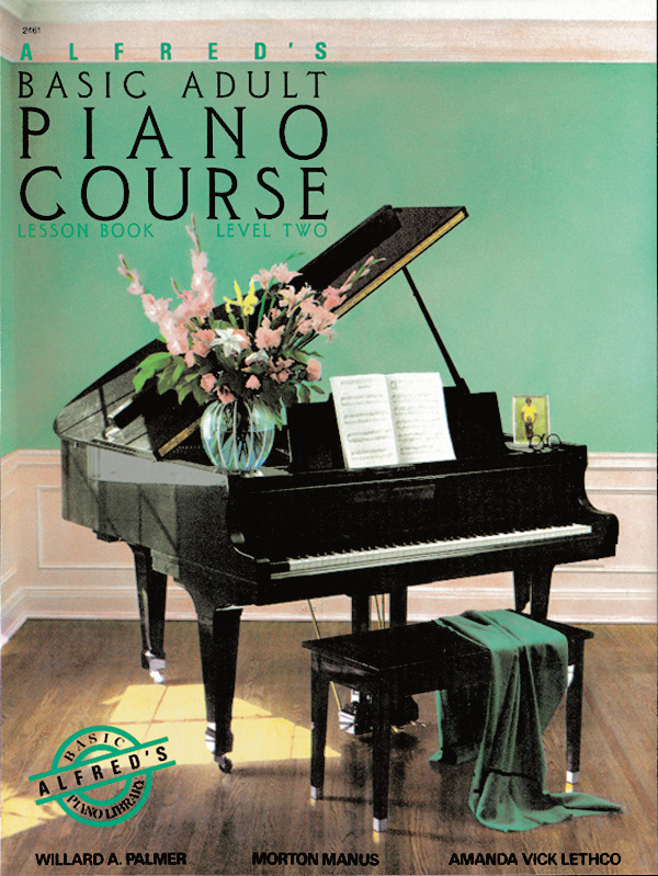 PALMER / MANUS / VICK LETHCO - ALFRED'S BASIC ADULT PIANO COURSE LESSON BOOK LEVEL TWO